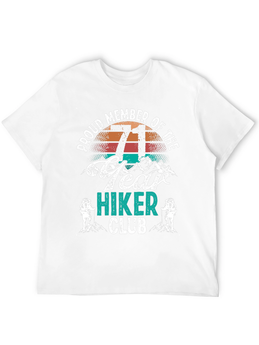 71 Year Hiker Club T-Shirt