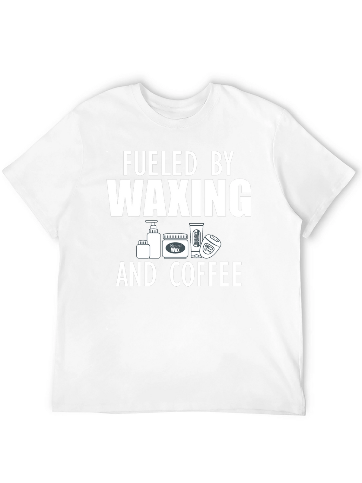 Fueled by Waxing and Coffee T-Shirt