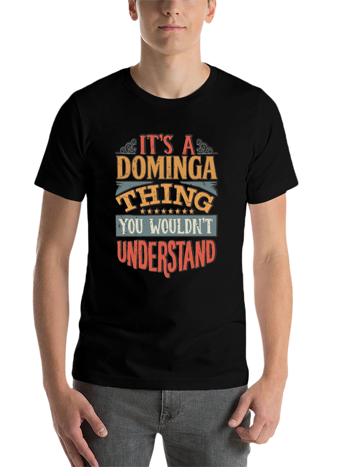 Its a Dominga Thing T-Shirt