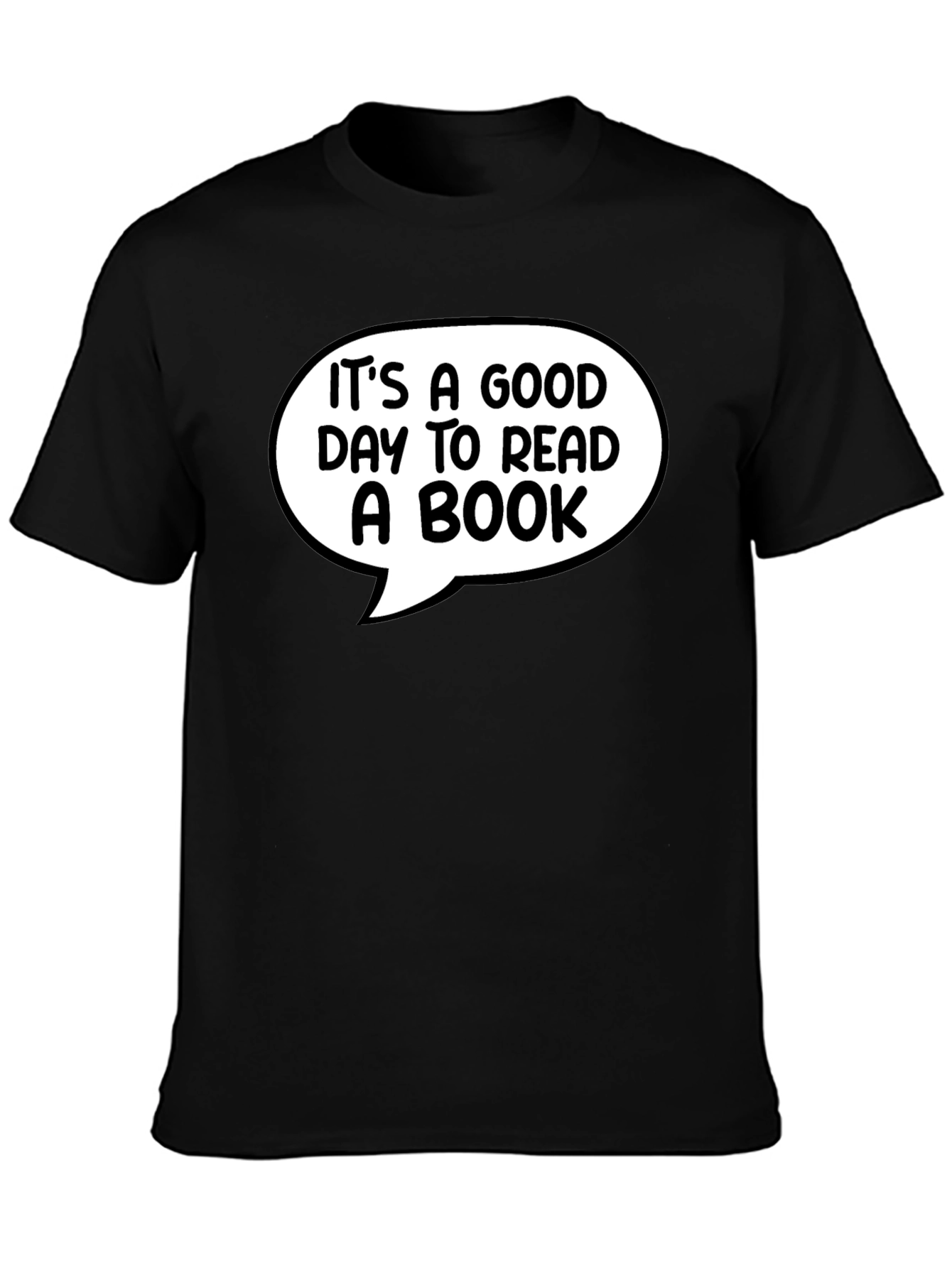 Book Lover Tee - Its a Good Day to Read!