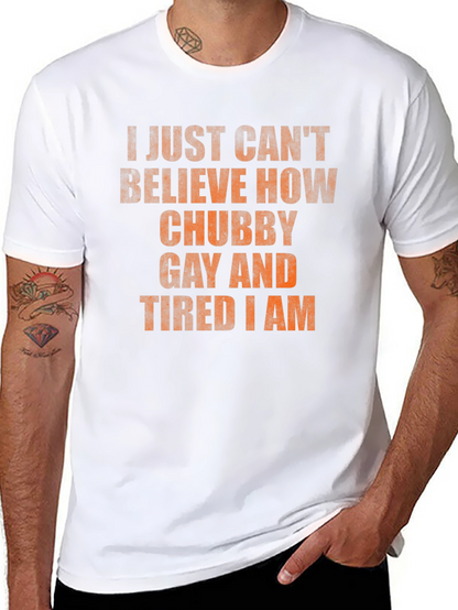 Chubby Gay Tired Statement T-Shirt
