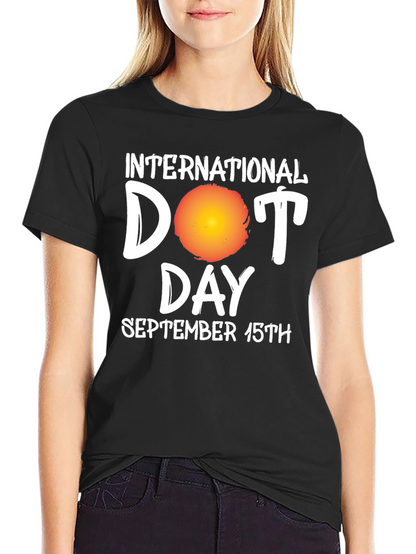 International Dot Day September 15th T-Shirt