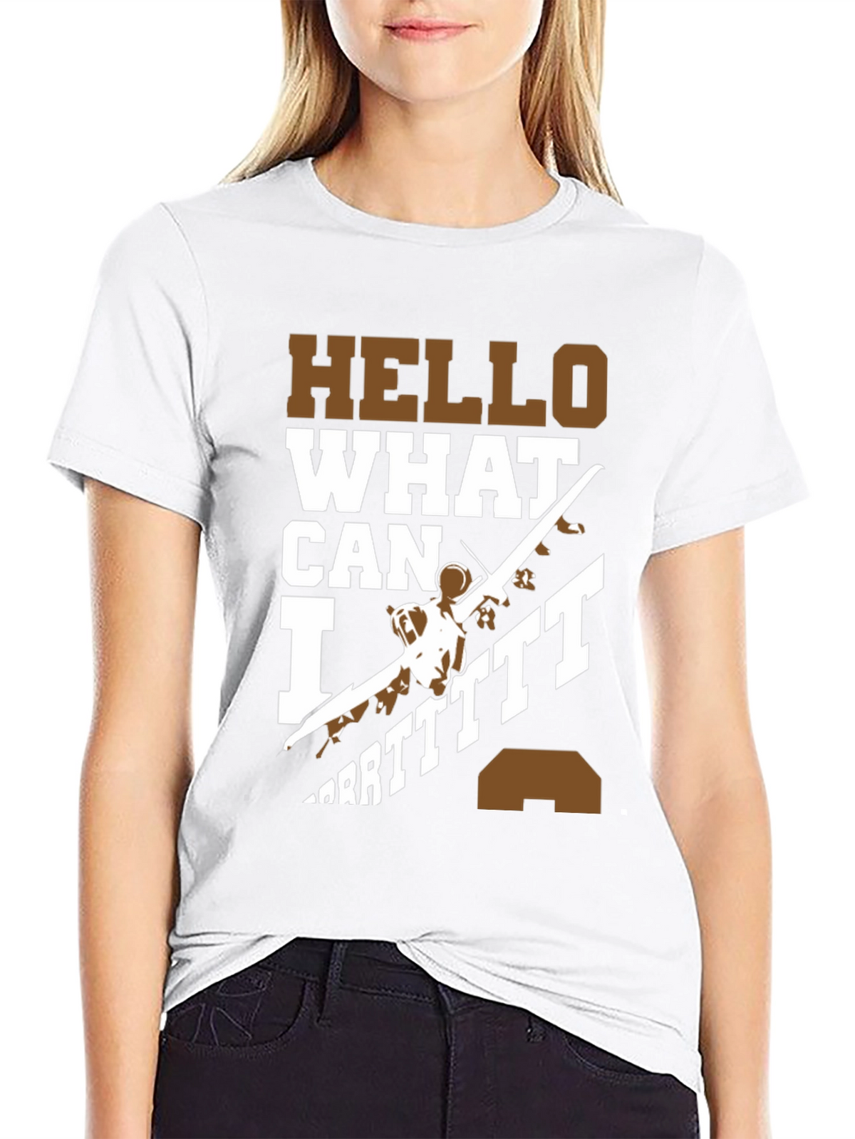 Hello What Can I Do T-Shirt