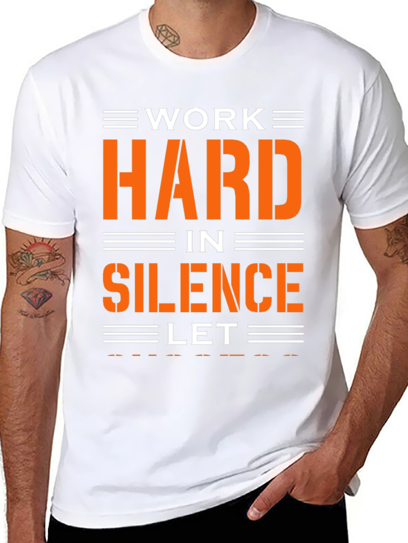 Work Hard in Silence T-Shirt