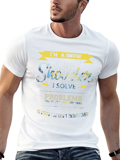 Im a Snow Shoveler T-Shirt
