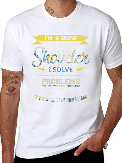 Im a Snow Shoveler T-Shirt