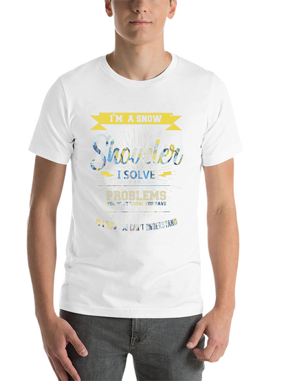 Im a Snow Shoveler T-Shirt