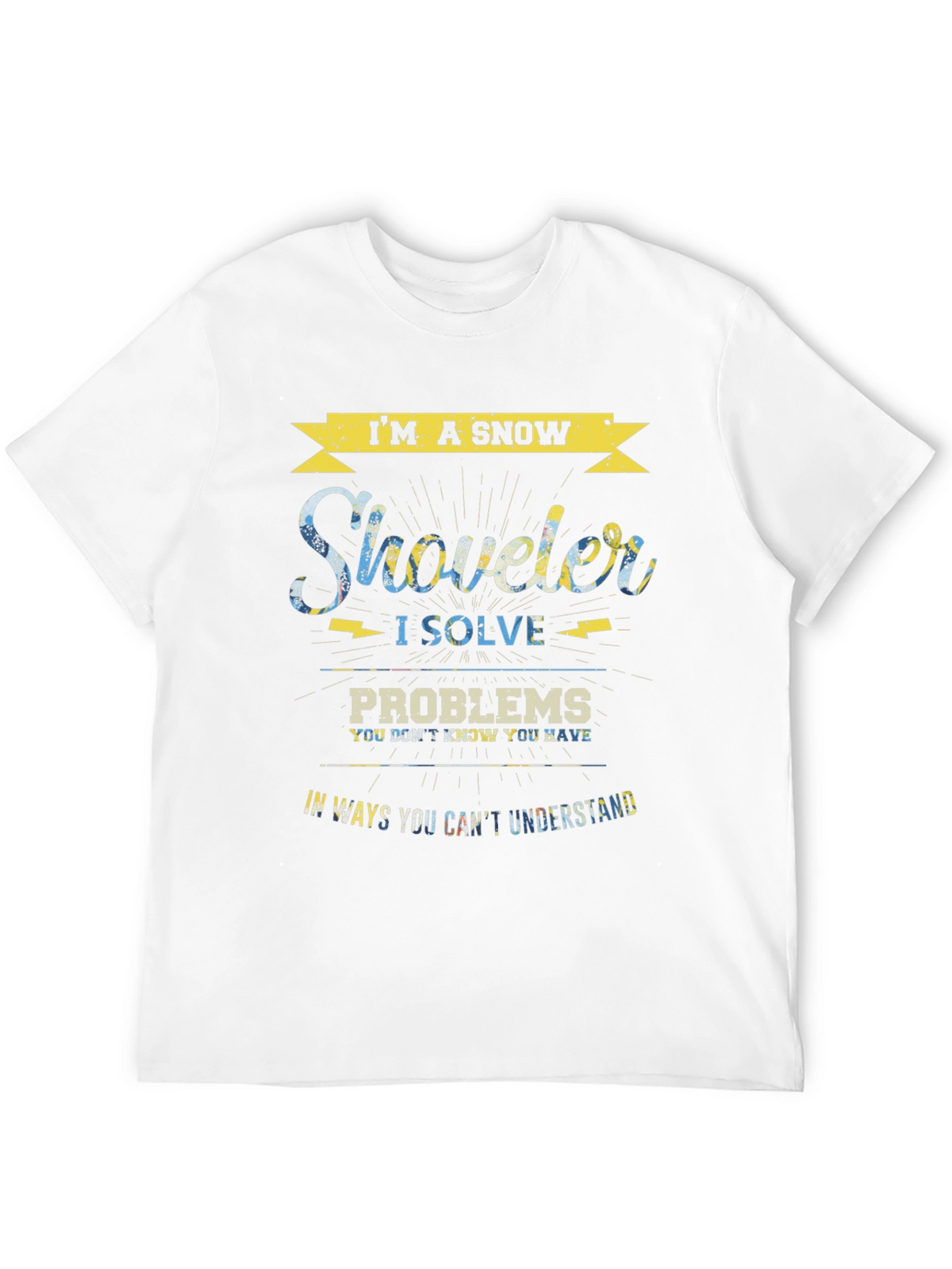 Im a Snow Shoveler T-Shirt