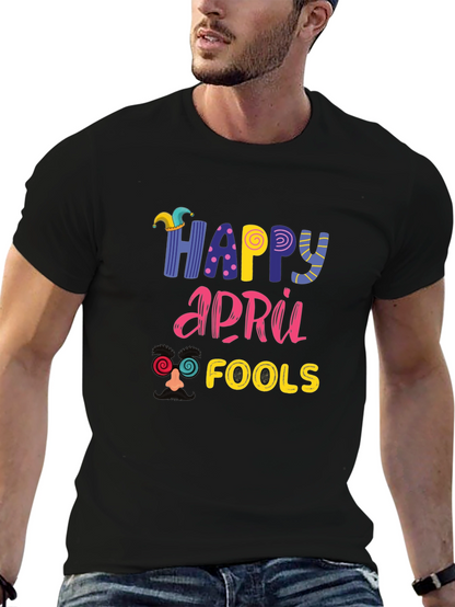 Happy April Fools Day Graphic Tee