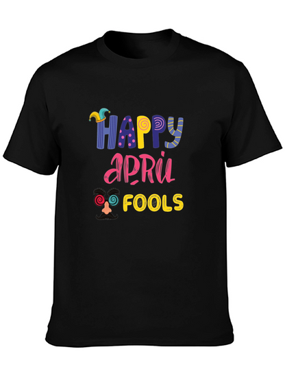 Happy April Fools Day Graphic Tee
