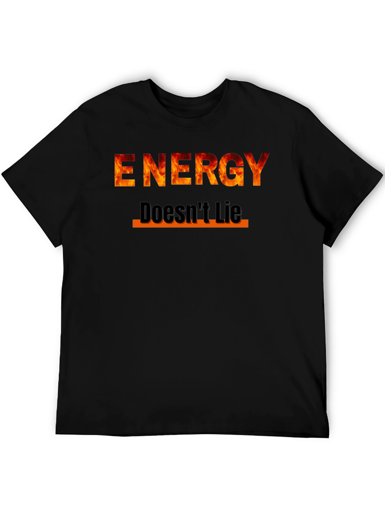 Energy Doesnt Lie Graphic Tee - Fire Design