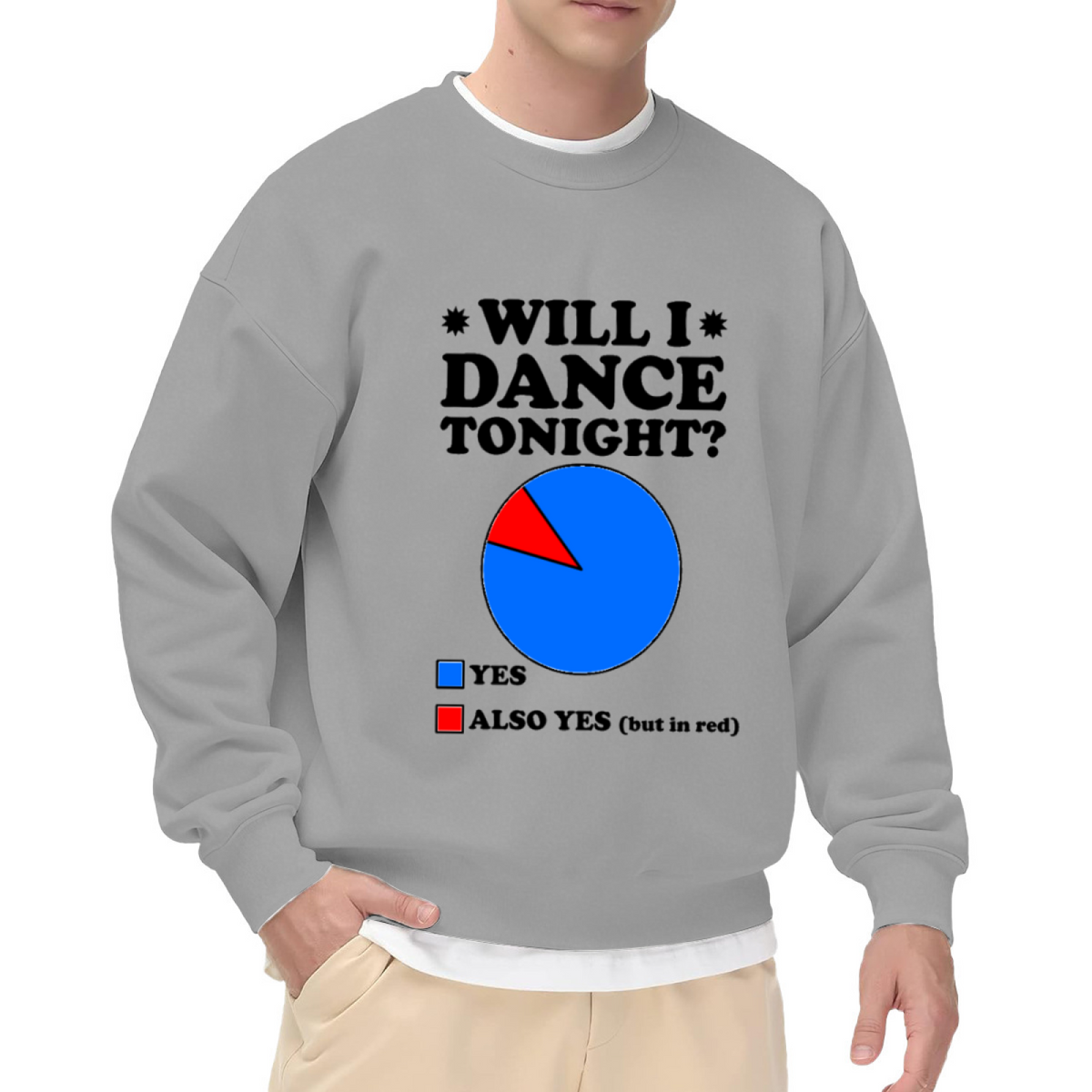 Will I Dance Tonight Funny Pie Chart Crewneck Sweatshirt | Party Dance Humor Pullover, Dance Lover Gift