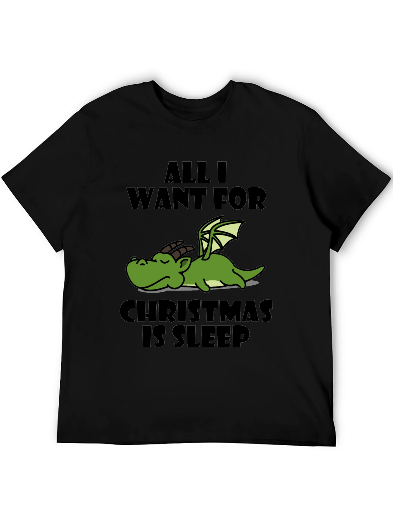 All I Want for Christmas is Sleep Dragon Graphic Tee