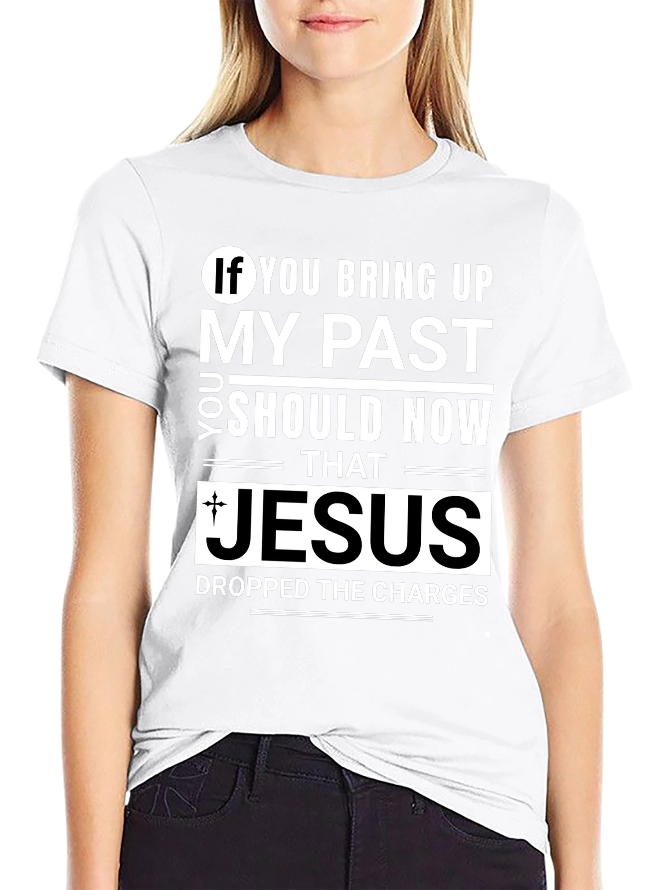 Jesus Dropped The Charges T-Shirt