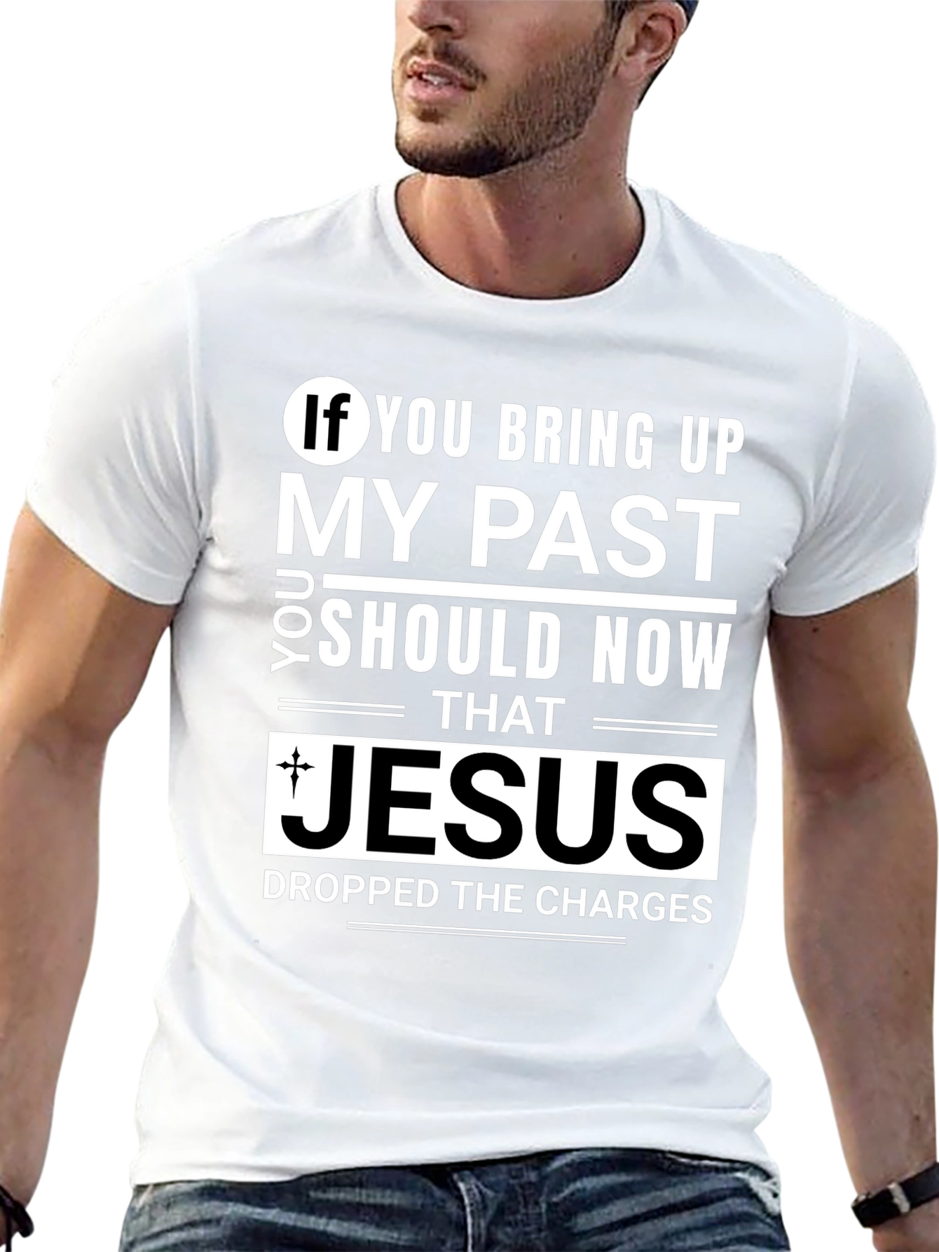 Jesus Dropped The Charges T-Shirt