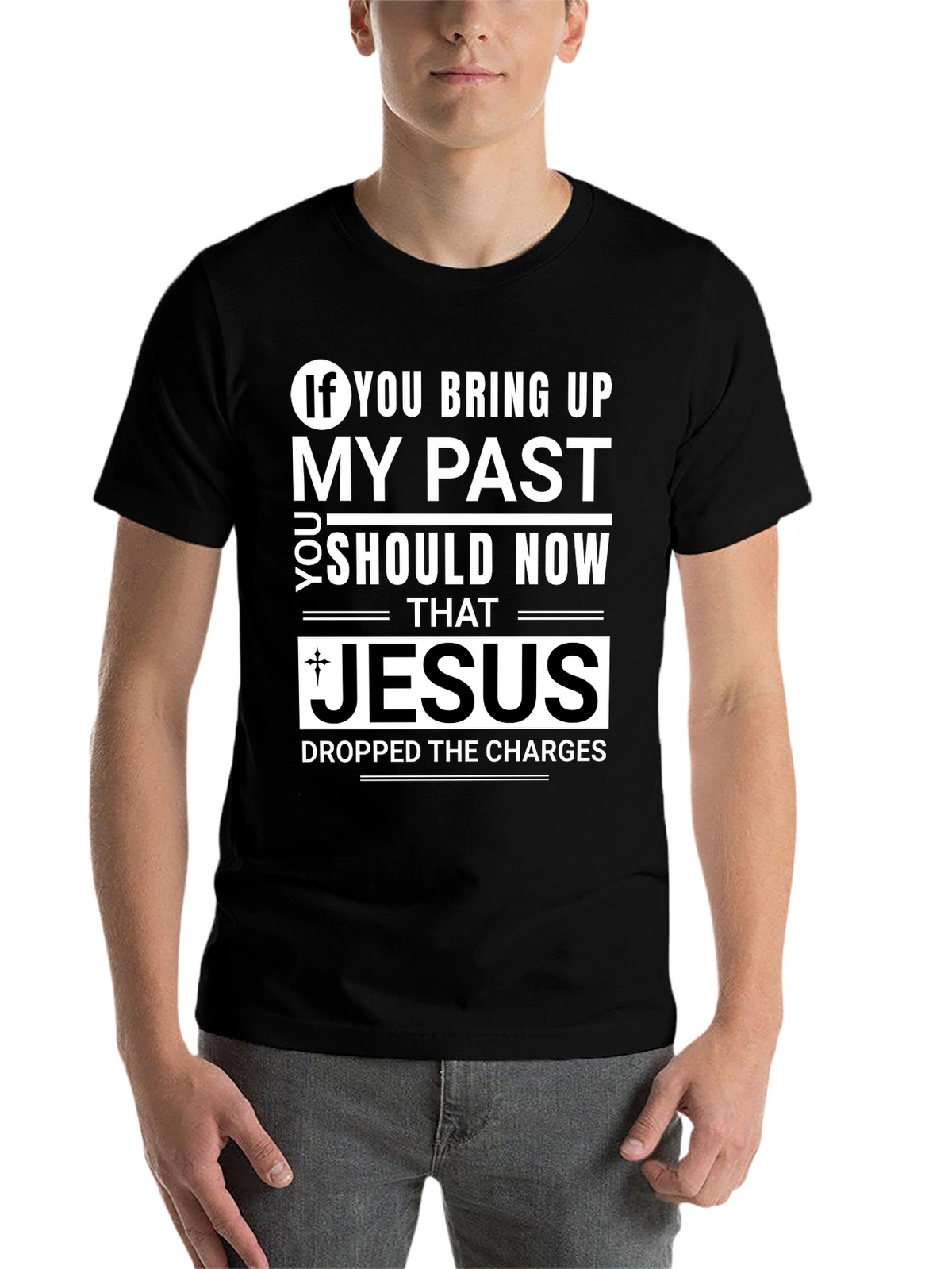 Jesus Dropped The Charges T-Shirt