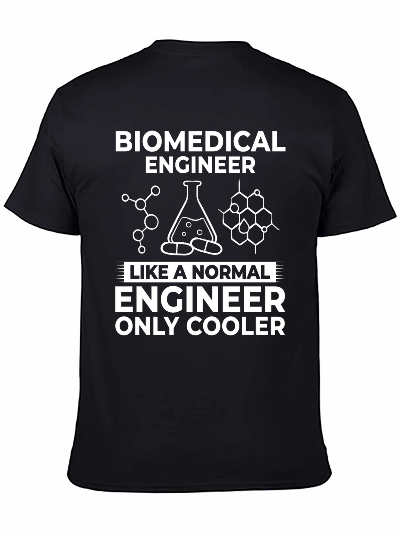 Biomedical Engineer T-Shirt - Cool Engineering Apparel