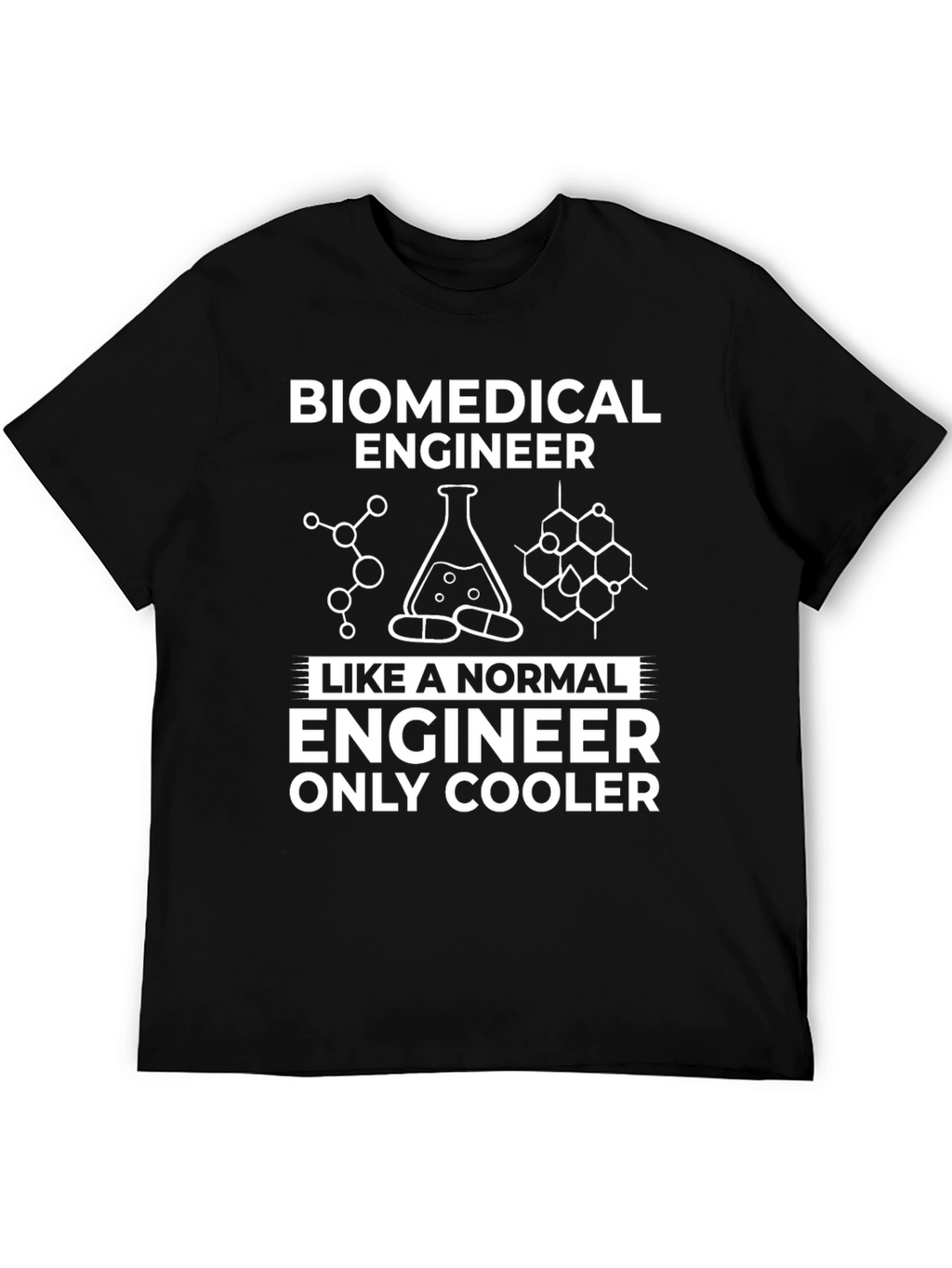Biomedical Engineer T-Shirt - Cool Engineering Apparel