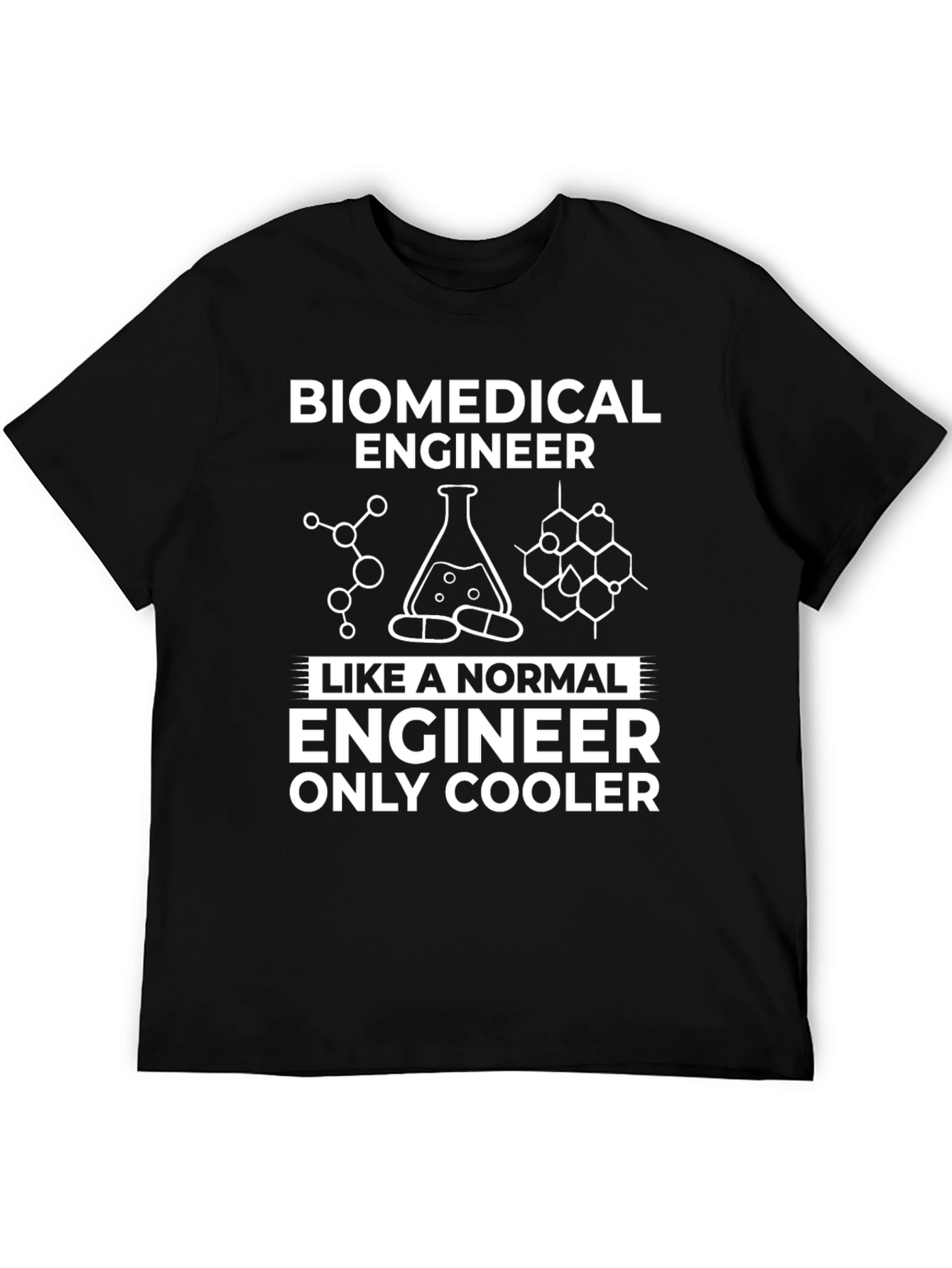 Biomedical Engineer T-Shirt - Cool Engineering Apparel