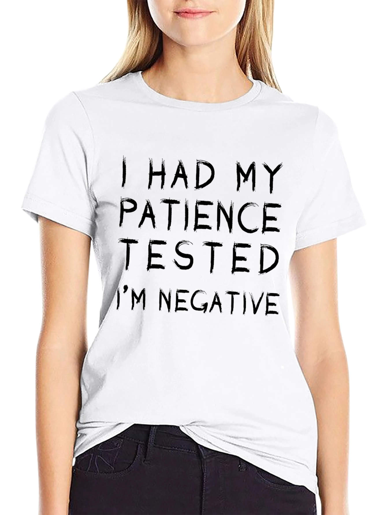 Patience Tested Negative Funny Black T-Shirt