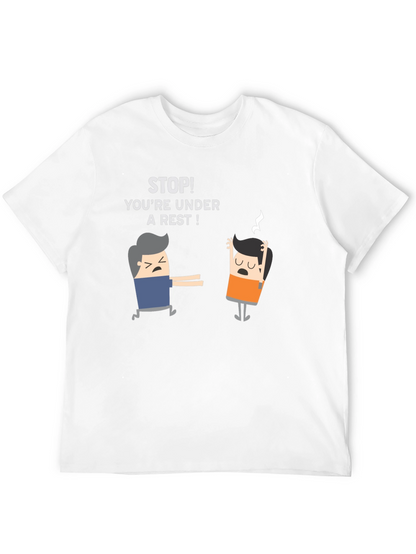 Youre Under a Rest! Funny Black T-Shirt