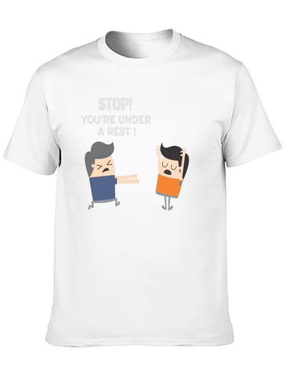 Youre Under a Rest! Funny Black T-Shirt