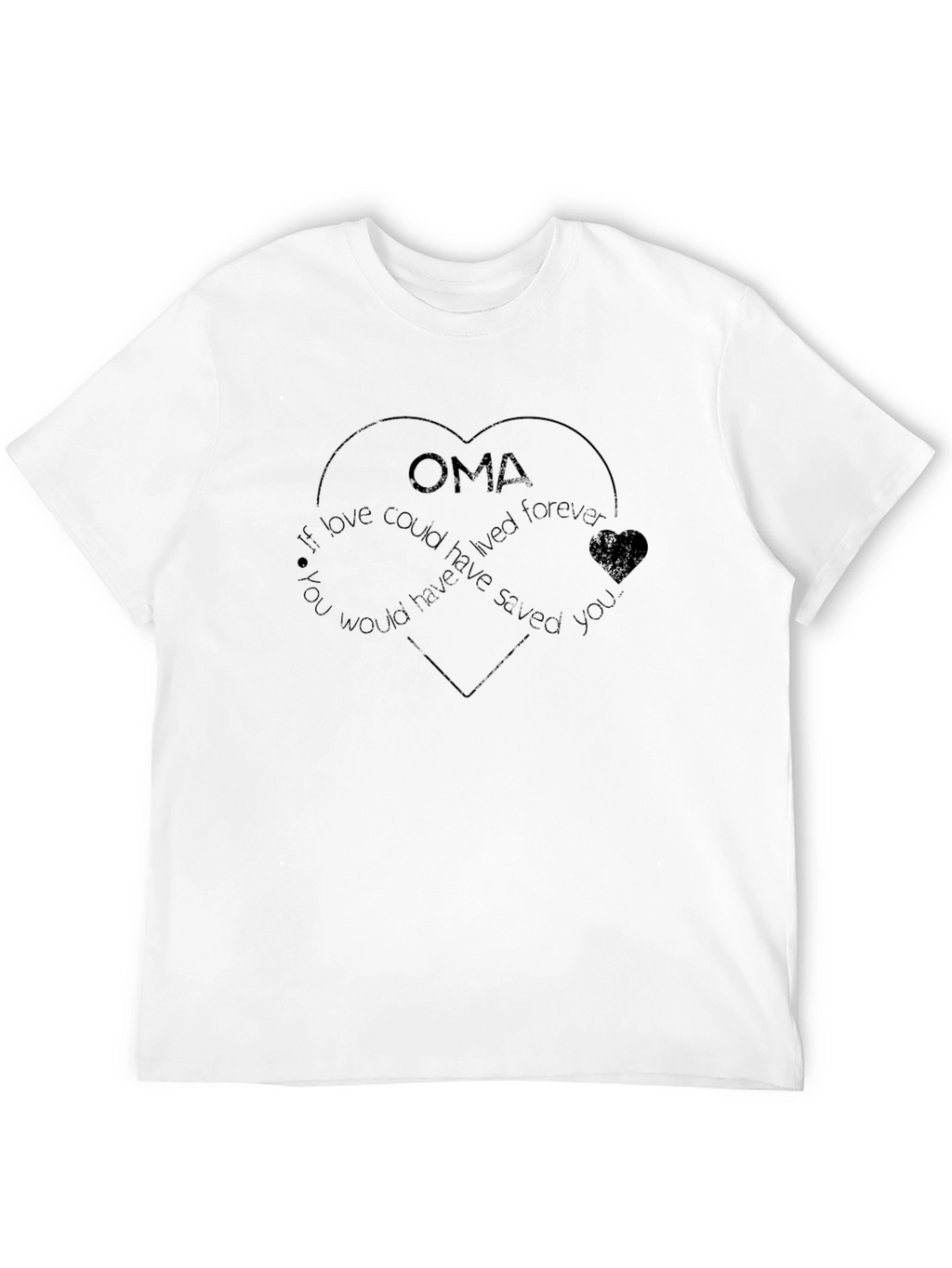 Oma Heart Graphic T-Shirt - Memorial Gift