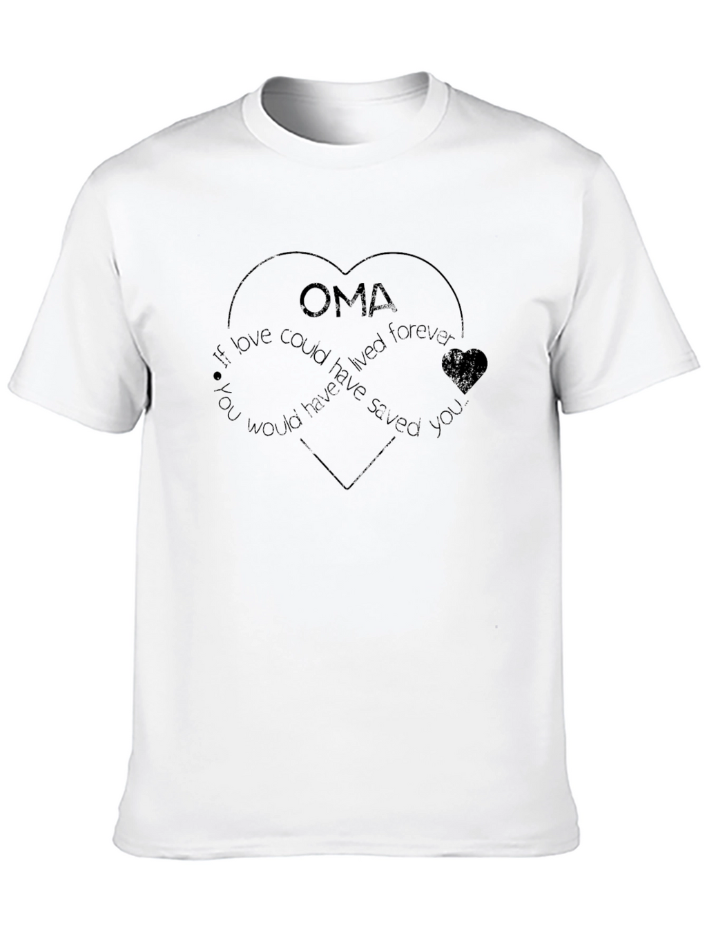 Oma Heart Graphic T-Shirt - Memorial Gift