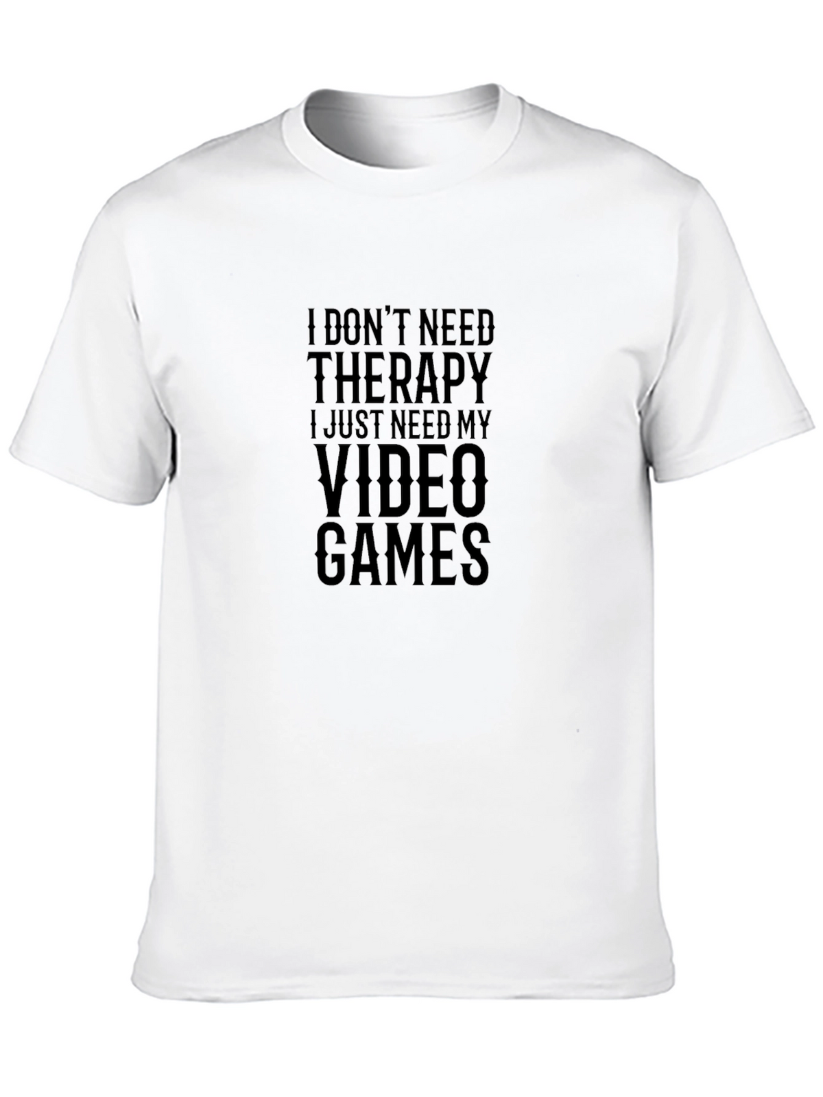 Funny Gamer T-Shirt - I Need Video Games!