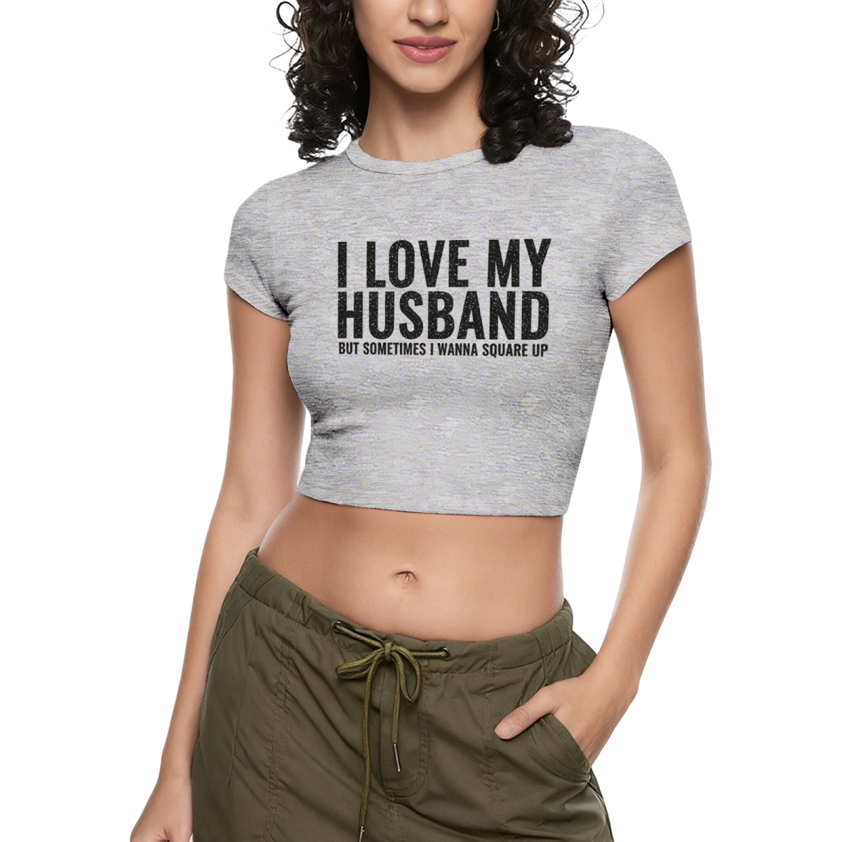 Funny Wife Relatable I Love My Husband Crop Baby Tee