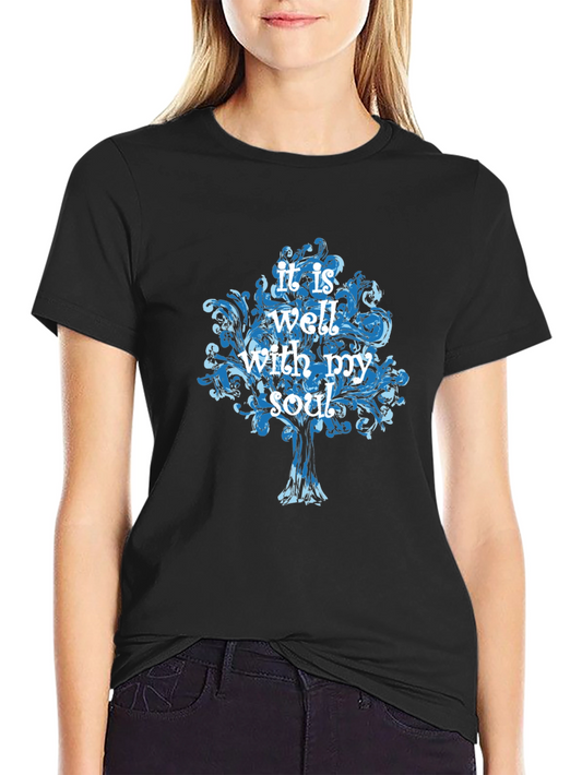 It is Well With My Soul T-Shirt