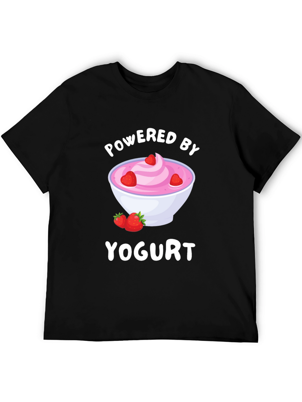 Powered by Yogurt T-Shirt