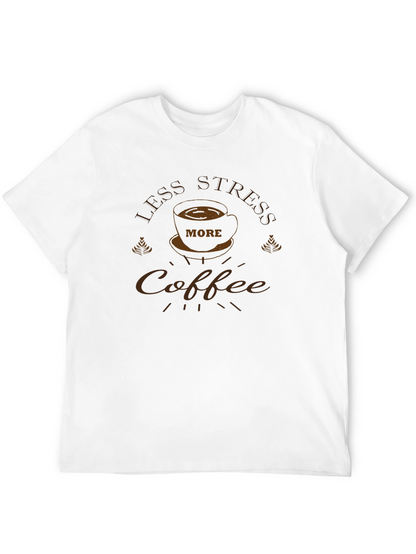 Less Stress More Coffee T-Shirt