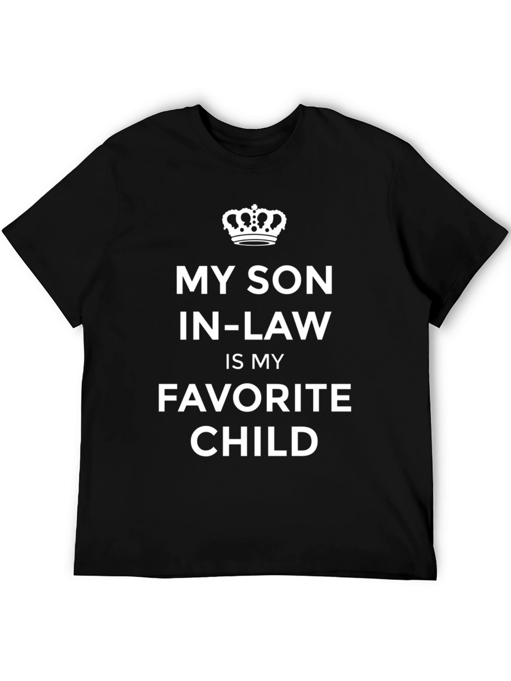 My Son-In-Law Is My Favorite Child T-Shirt