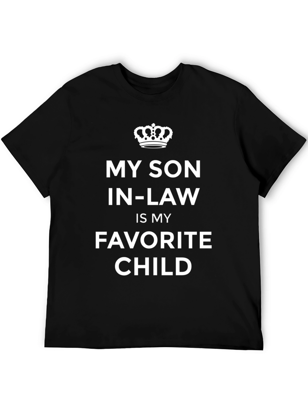 My Son-In-Law Is My Favorite Child T-Shirt