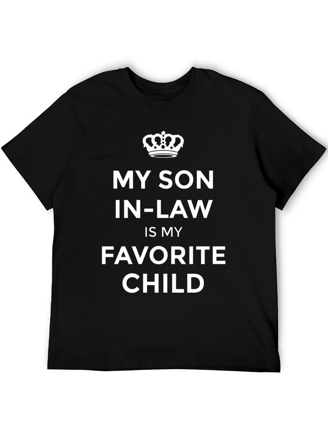 My Son-In-Law Is My Favorite Child T-Shirt
