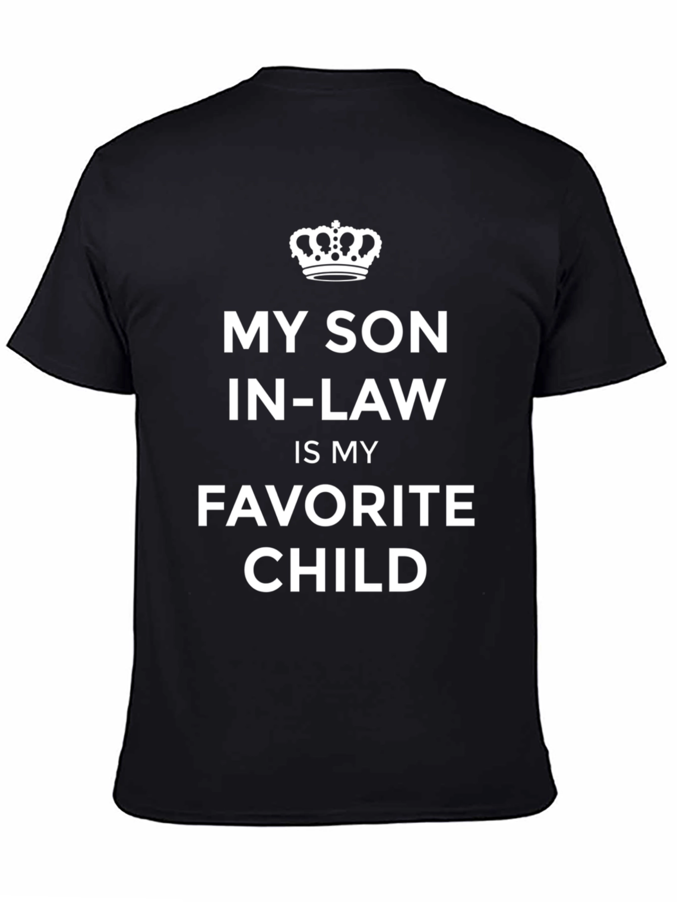 My Son-In-Law Is My Favorite Child T-Shirt
