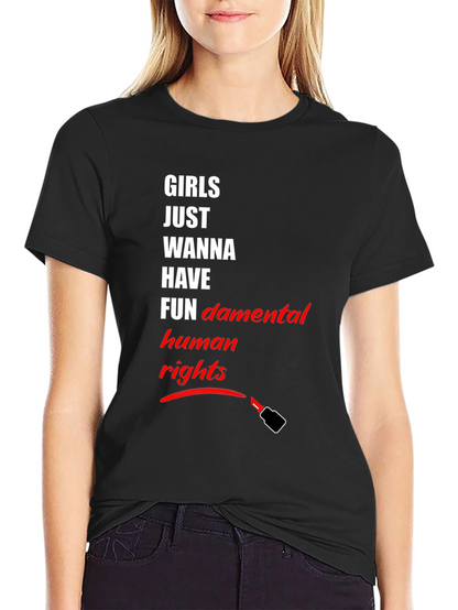 Feminist T-Shirt: Girls Just Wanna Have Human Rights