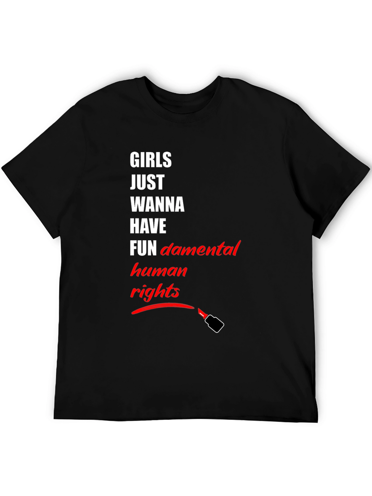 Feminist T-Shirt: Girls Just Wanna Have Human Rights