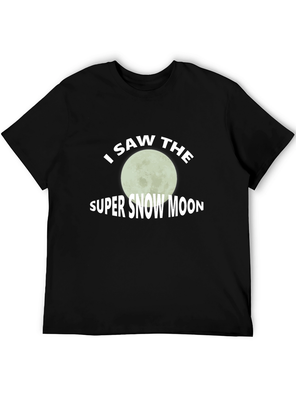 I Saw The Super Snow Moon Graphic Tee