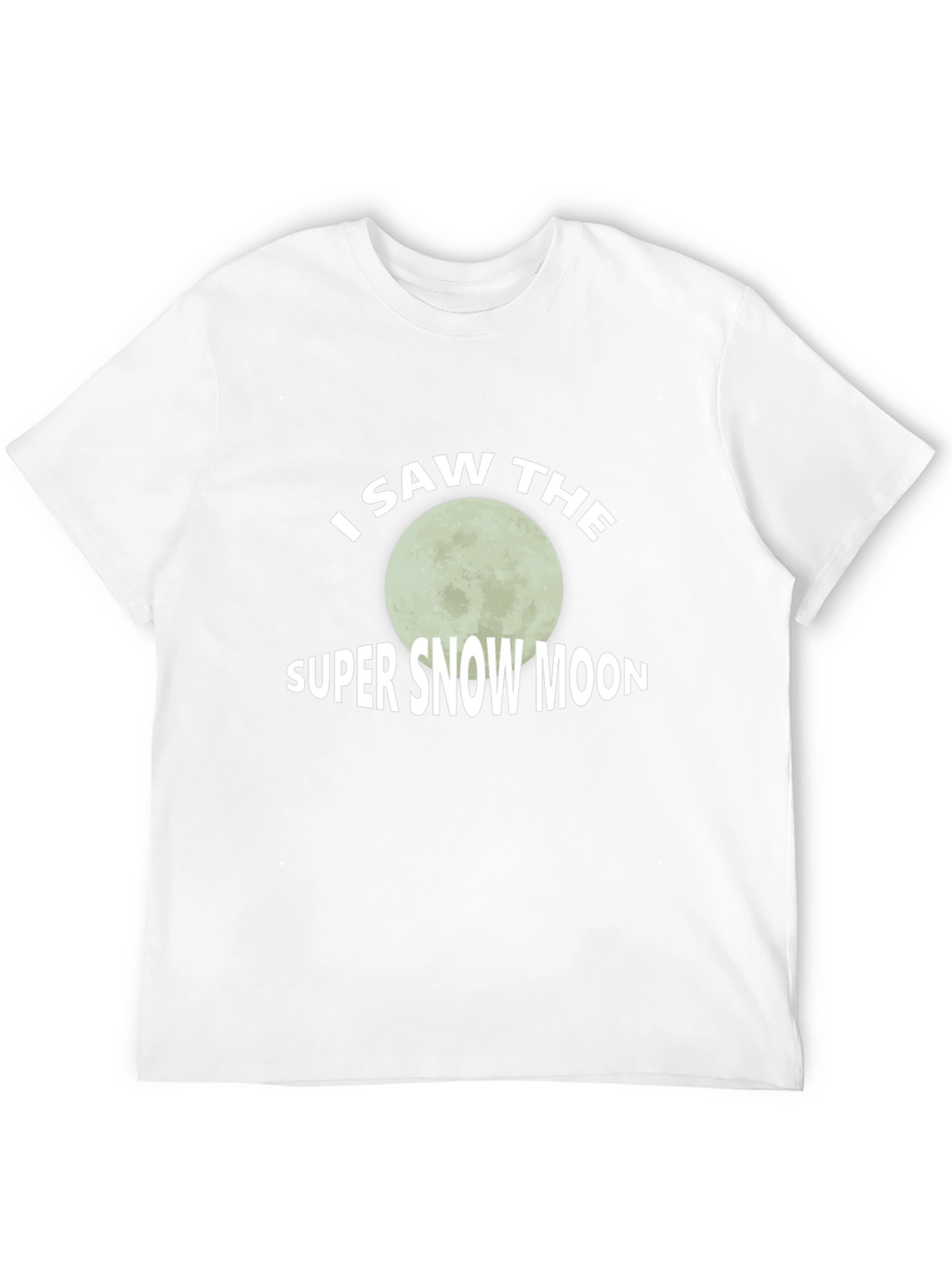 I Saw The Super Snow Moon Graphic Tee