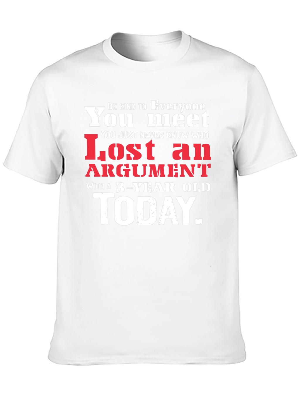 Lost Argument 3-Year Old T-Shirt