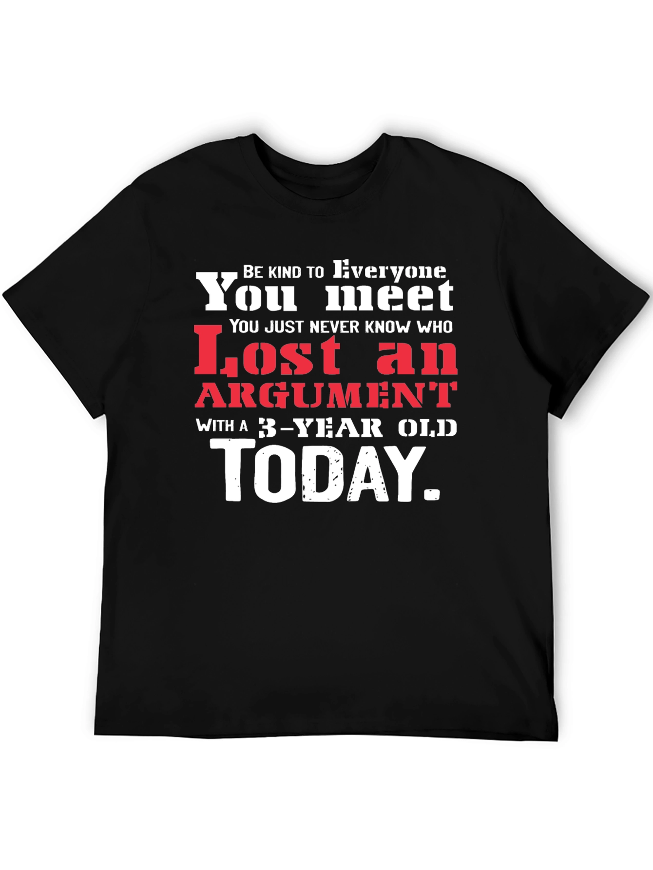 Lost Argument 3-Year Old T-Shirt
