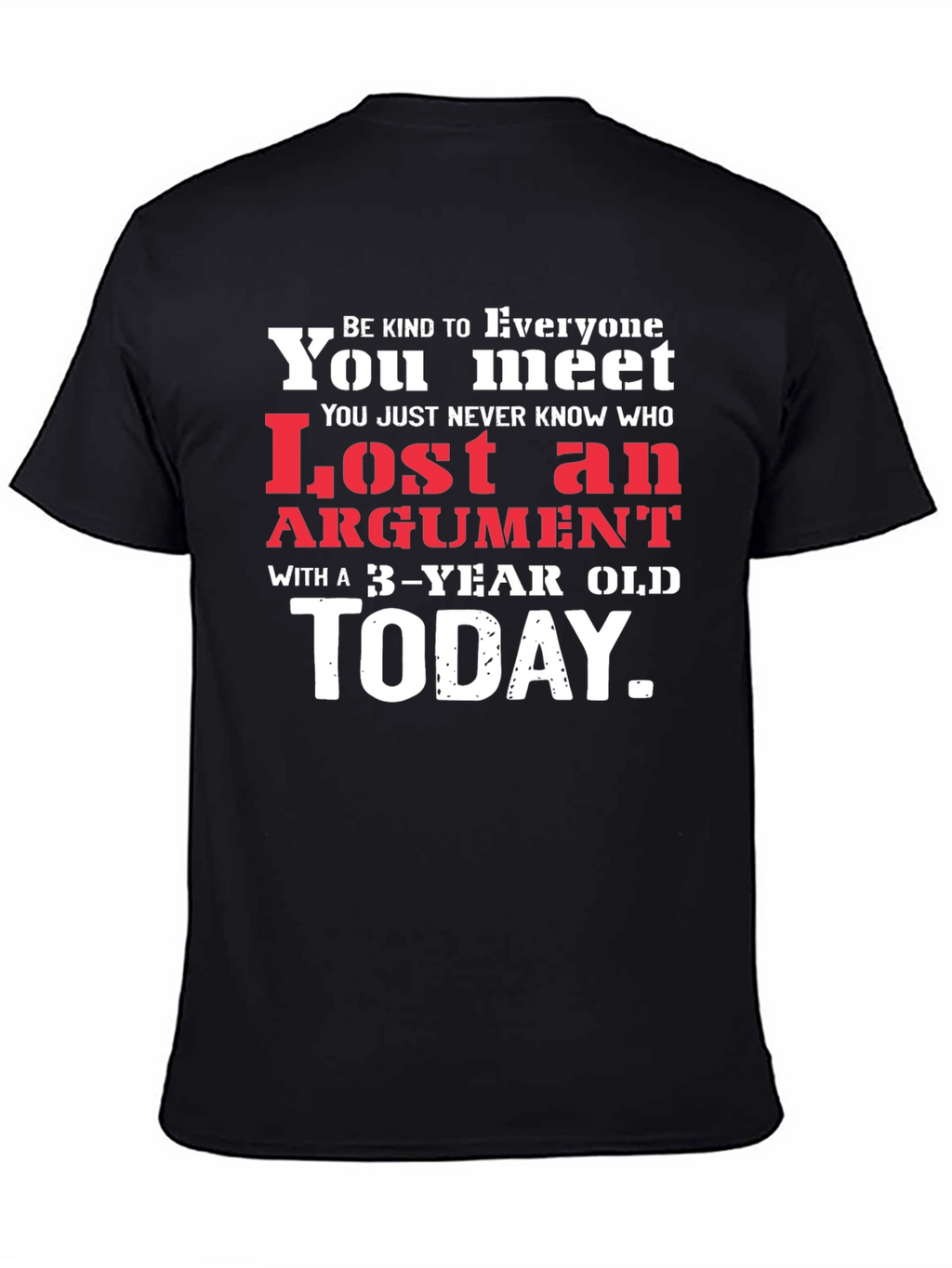 Lost Argument 3-Year Old T-Shirt