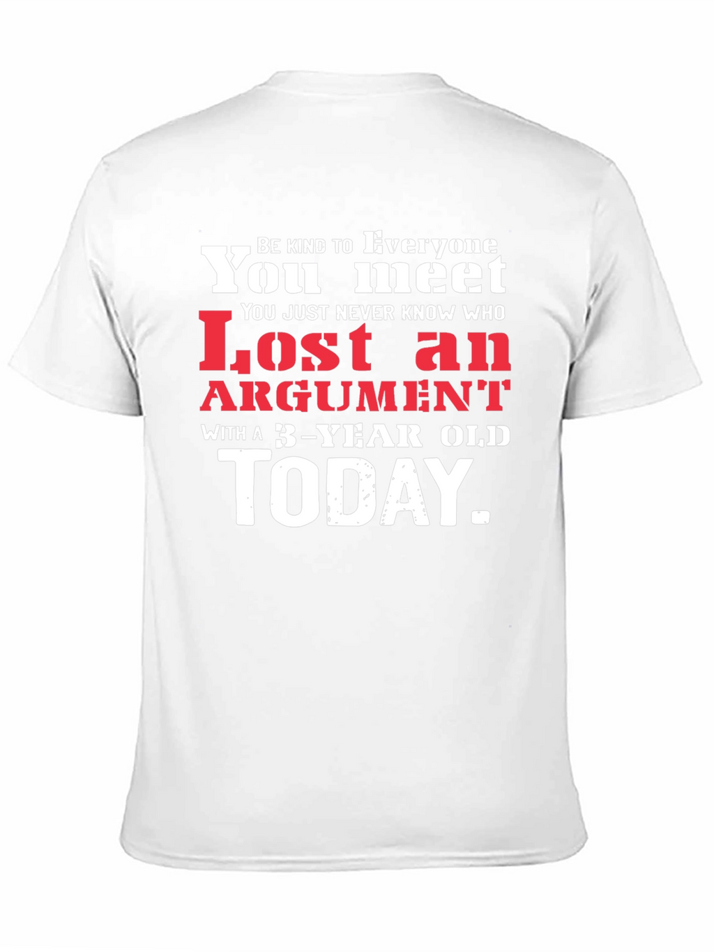 Lost Argument 3-Year Old T-Shirt
