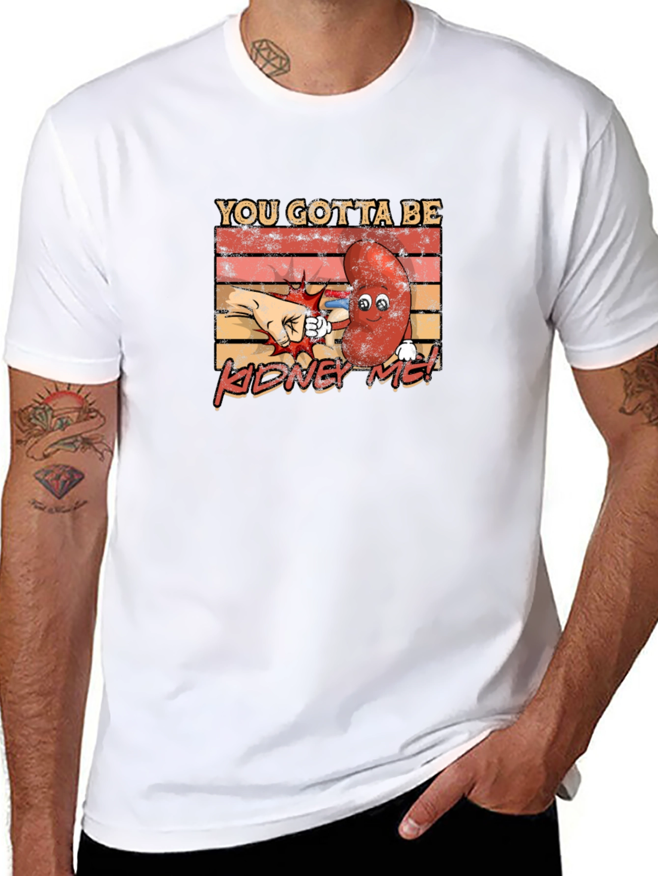 You Gotta Be Kidney Me! Funny Graphic Tee