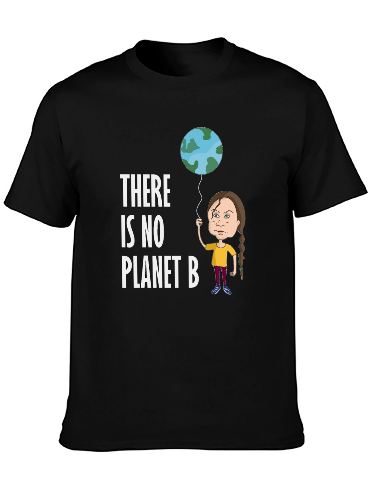 There Is No Planet B T-Shirt