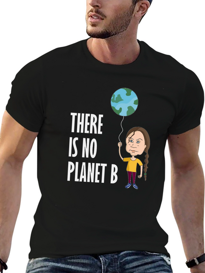 There Is No Planet B T-Shirt