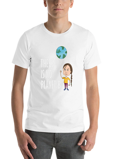 There Is No Planet B T-Shirt
