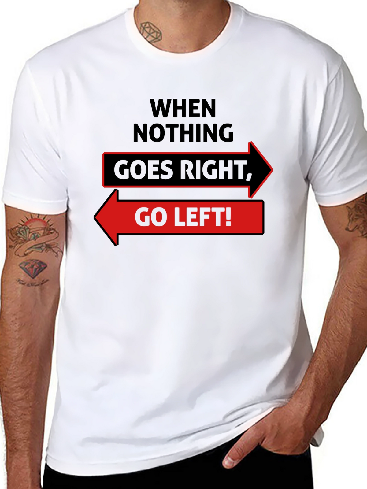 Go Left Funny Slogan Graphic T-Shirt